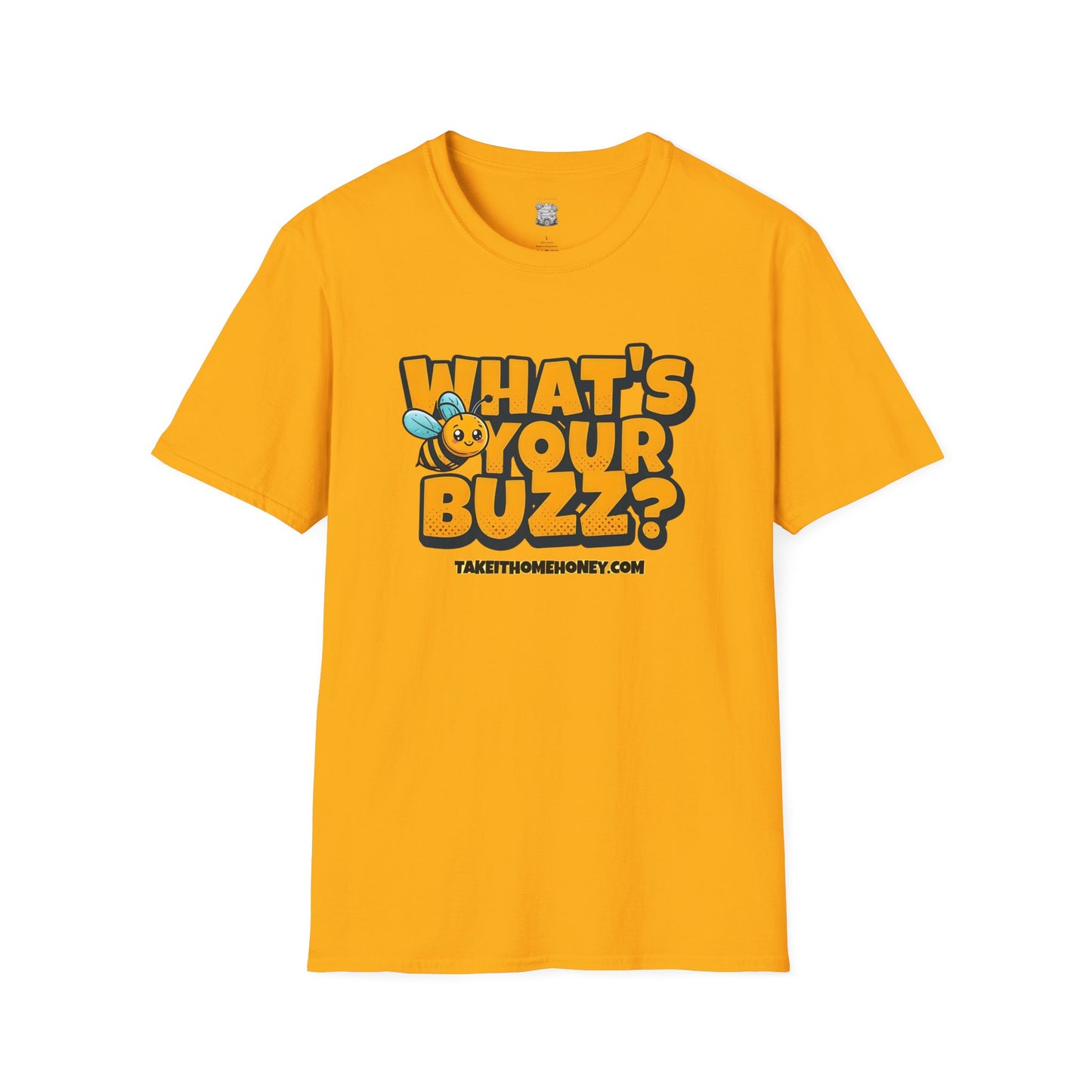 Funny Buzz T-Shirt for Bee Lovers - What's Your Buzz? Unisex Softstyle Tee
