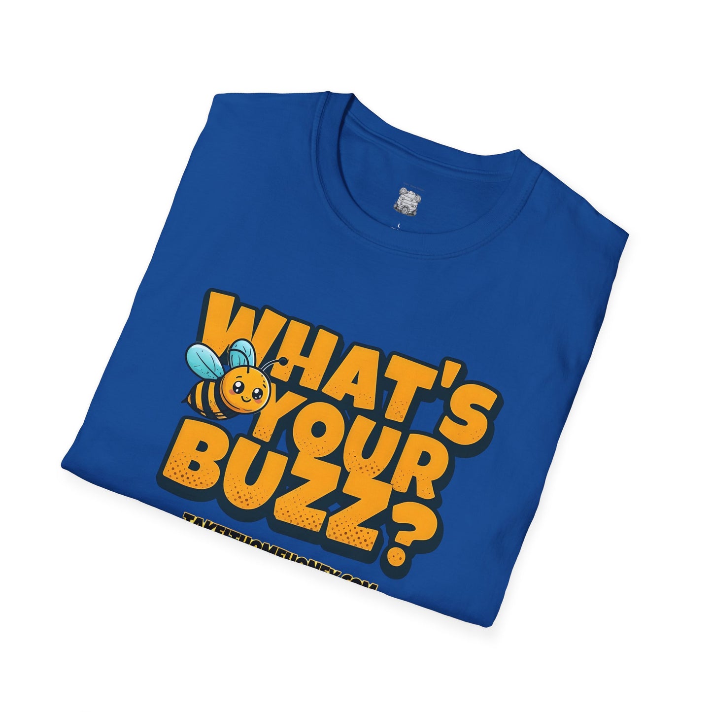 Funny Buzz T-Shirt for Bee Lovers - What's Your Buzz? Unisex Softstyle Tee