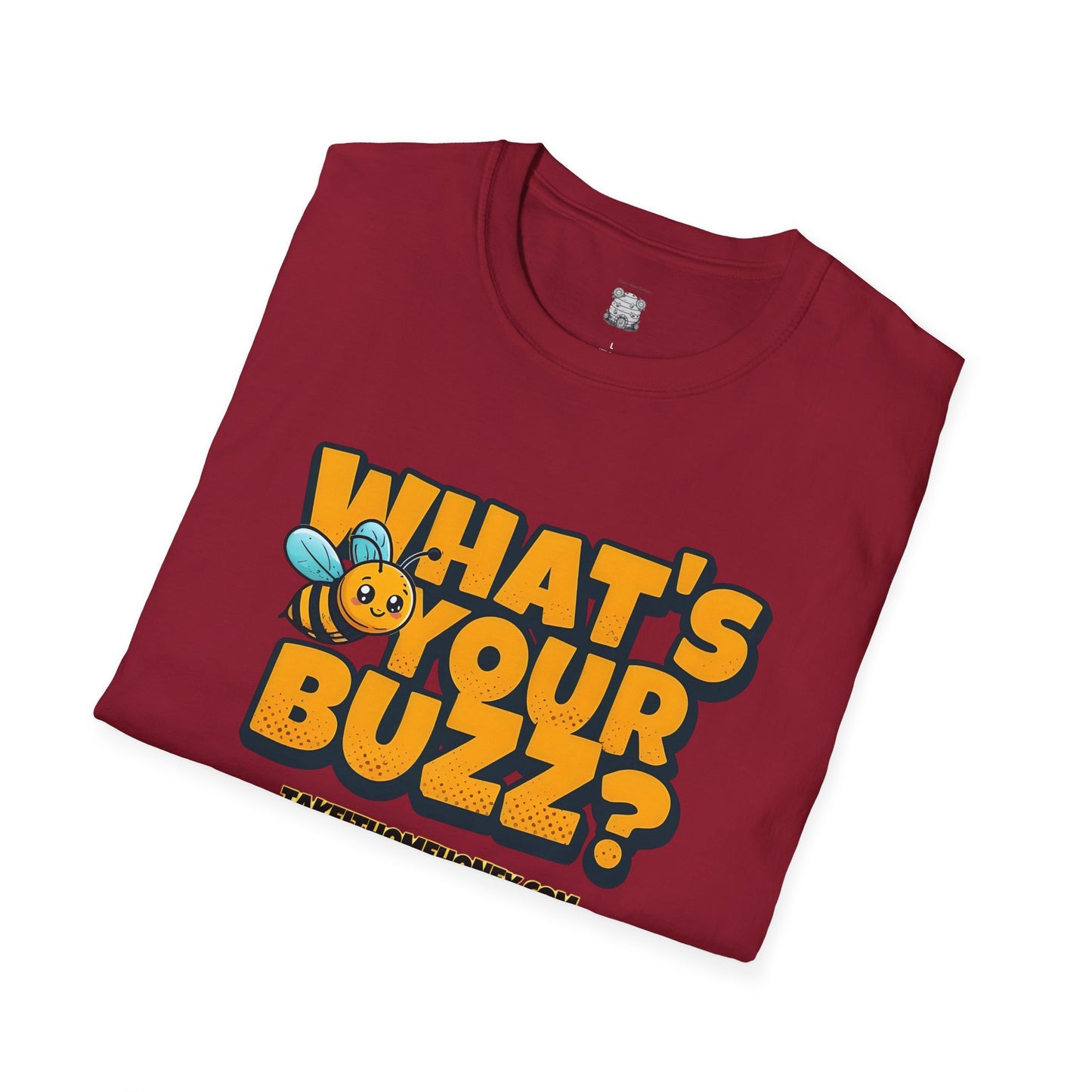 Funny Buzz T-Shirt for Bee Lovers - What's Your Buzz? Unisex Softstyle Tee
